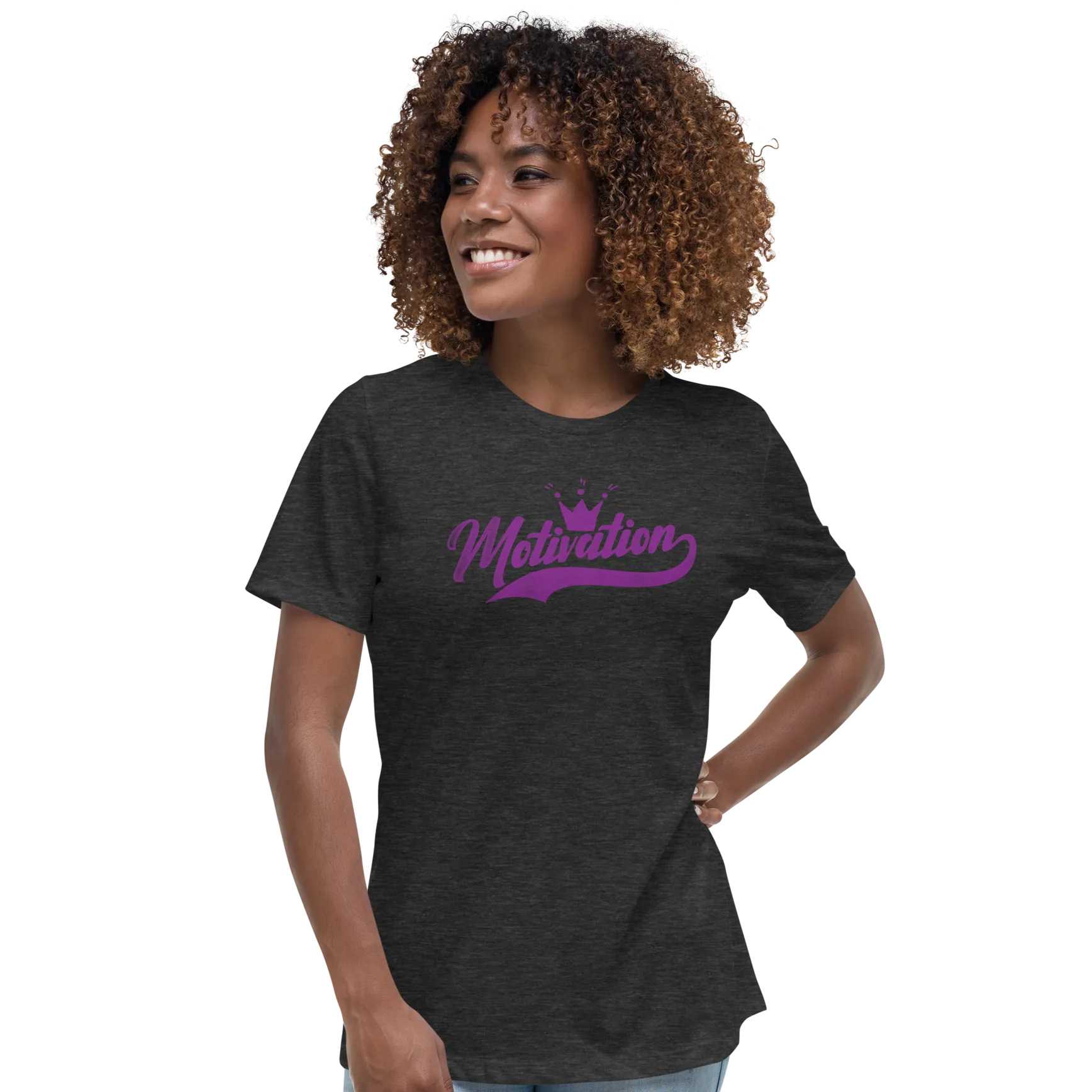 Motivation Women's Relaxed T-Shirt