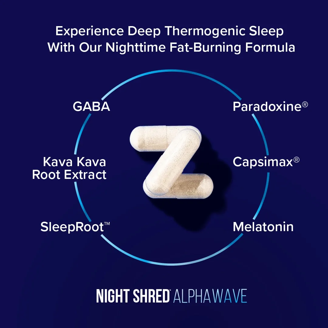 Night Shred™ Alpha Wave 3-Month Supply